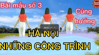 🇻🇳 HÀ NỘI NHỮNG CÔNG TRÌNH🍁 CÙNG HƯỚNG  Bài mẫu số 3 của hội thi dân vũ Hà Nội [upl. by Vargas373]