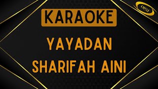 Sharifah Aini  Yayadan Karaoke [upl. by Annirtak]