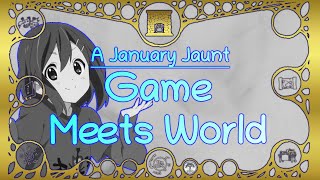 A January Jaunt Game Meets World – Around the Hearth 2024 [upl. by Massie]