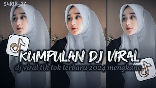 KUMPULAN DJ VIRAL TIK TOK TERBARU 2024 FULL BASS JEDAG JEDUG MENGKANE [upl. by Bor]