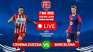 FC crvena zvezda vs Barcelona live match 2024 [upl. by Anaib]