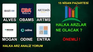 HALKA ARZLAR NE ZAMAN YÜKSELECEK  entra alves artms obams mogan odıne [upl. by Yaluz]