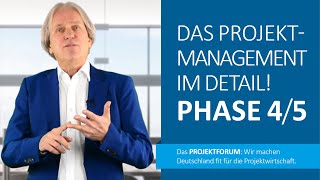 PROJEKTMANAGEMENT PHASEN 45  Einfach erklärt [upl. by Annalise]