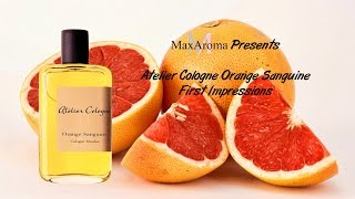 Atelier Cologne Orange Sanguine First Impression [upl. by Emeline428]