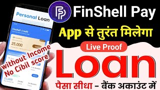 finshell pay loan kaise le 2024  how to get loan from finshell pay  online personal loan app [upl. by Neik]