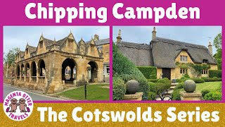 CHIPPING CAMPDEN English Market Town in the Cotswolds chippingcampden [upl. by Mauve]