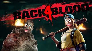 Back 4 Blood  UN LEFT 4 DEAD NUL [upl. by Ainerol]