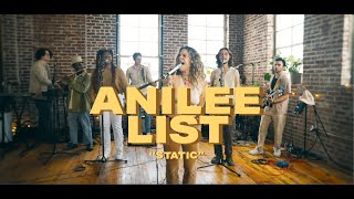 Anilee List  Static LIVE [upl. by Adneram]