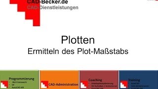 AutoCAD Wie wird der PlotMaßstab ermittelt [upl. by Esertap310]