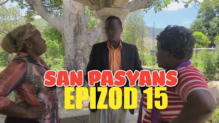 SAN PASYANS EP 15 GABO ROUDJINA VYEJ BOLO GRONEG TIJAK [upl. by Akirahc]