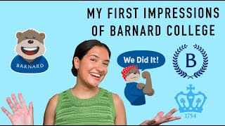 My First Impressions of Barnard College of Columbia University [upl. by Anilave]