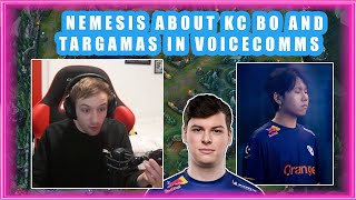 Nemesis About KC BO and TARGAMAS in VOICECOMMS 👀 [upl. by Hadley]