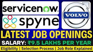 🔥Mass Hiring Announced  ServiceNow Volvo Spyne Latest Hiring  OffCampus Drive 2024 BATCH [upl. by Xel]