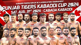 LIVE  Punjab Tigers Kabaddi Cup 2024  Canada Kabaddi [upl. by Rebmyk379]