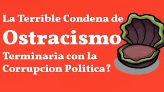 La Condena de Ostracismo [upl. by Atinehs]