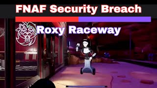 Roxy Raceway FNAF Security Breach Part 7 [upl. by Ellenuahs]