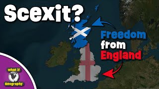 Scexit What If Scotland Becomes Independent From The United Kingdom [upl. by Seamus347]