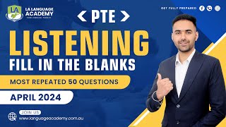 PTE Listening Fill in the Blanks  April 2024 Exam Predictions  Language Academy PTE NAATI [upl. by Kataway]