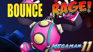 BOUNCE RAGE AGAIN Mega Man 11 [upl. by Iphlgenia]