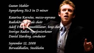 Mahler Symphony No3 in D minor  Harding  Swedish Radio Symphony Orchestra [upl. by Jem]