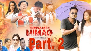 New Mising Video Full Movie TURNAM SÉ MIMAG Feb 292024 Director Payang Patgiri [upl. by Possing]