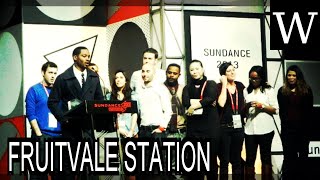 FRUITVALE STATION  WikiVidi Documentary [upl. by Christal140]