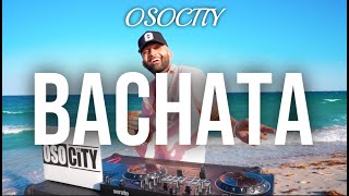 Bachata Mix 2023  The Best of Bachata 2023 by OSOCITY [upl. by Kyl112]