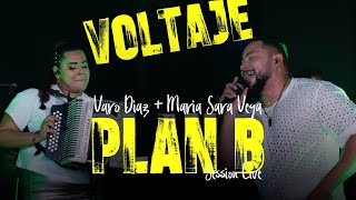 Plan B  Varo Diaz amp Maria Sara Vega  Live [upl. by Moise]