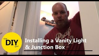 Installing a Vanity Light and Junction Box  Kichler Barrington 37421 [upl. by Garcia781]