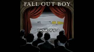 Fall Out Boy  Sugar Were Goin Down 1 HOUR [upl. by Hada]