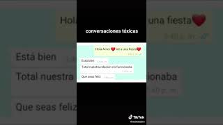 conversaciones toxicas [upl. by Nahgen]