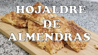 Hojaldre de almendras laminadas MUY CRUJIENTE y FÁCIL  Recetas españolas [upl. by Nugent]