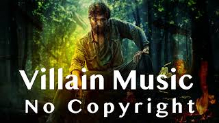 Villain Music No Copyright  Villain Entrance Music  Royalty Free Villain Music  Villain Entry BGM [upl. by Gaskins186]