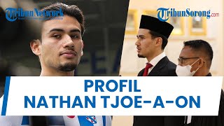 Profil Nathan Tjoe A On Wajah Baru Timnas Indonesia yang Resmi Jadi WNI [upl. by Branen817]