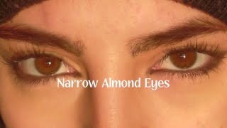 Narrow Almond Eyes [upl. by Childs]