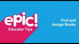 Educator Tips Find and Assign Books on Epic [upl. by Nileve]