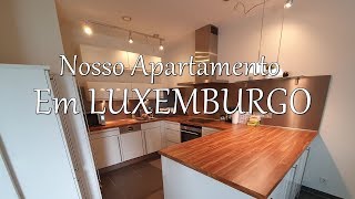 Meu apartamento em Luxemburgo  Tour pelo Apartamento [upl. by Jeannie212]