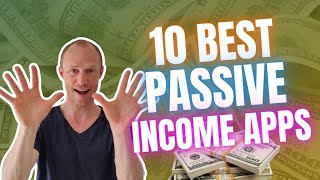 10 Best Passive Income Apps in 2024 100 Free amp REALISTIC [upl. by Hsihsa491]