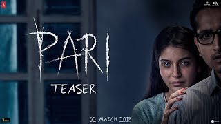 Pari Teaser  Anushka Sharma  Parambrata Chatterjee  2nd March 2018 [upl. by Derzon89]