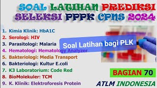 Soal Soal Prediksi Seleksi CPNS PPPK 2024 Pranata Laboratorium Kesehatan D3 D4 TLM Analis Bag70 [upl. by Jaffe]