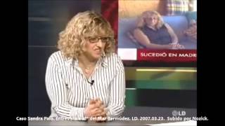 Caso Sandra Palo Entrevista a Mª del Mar Bermudez LD 20070323 [upl. by Kinney352]