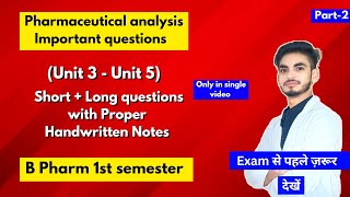 Pharmaceutical analysis 1st semester important questions। B Pharm। Short amp long Questions। Part2। [upl. by Atnuahsal39]