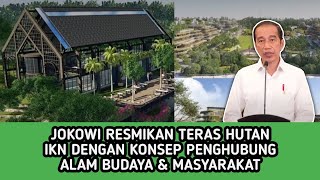 Groundbreaking Teras Hutan Ibu Kota Nusantara By Plataran IKN Oleh Jokowi jokowi ikn nusantara [upl. by Smailliw]