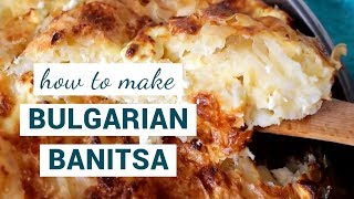 Love filo pastry You have to try this traditional dish  How to make BULGARIAN BANITSA [upl. by Kiah]