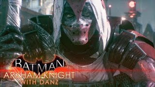 Azrael  Batman Arkham Knight with Danz  Part 15 [upl. by Atla998]