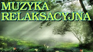 Muzyka relaksacyjna  o miłości miłość [upl. by Zachery49]