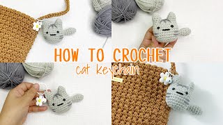 Tutorial  How to crochet cat keychain bag charm [upl. by Atalanti702]