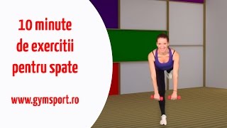 10 minute de exercitii pentru spate [upl. by Wivina]