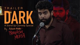 DARK Trailer  Stand up Comedy Special by Aakash Mehta amp Prakash Mehta [upl. by Arretahs728]