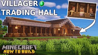 Minecraft How to Build a Villager Trading Hall [upl. by Halford]